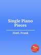 Single Piano Pieces, Zintl, Frank 