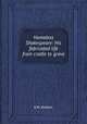 Homeless Shakespeare: His fabricated life from cradle to grave, E.M. Dutton 