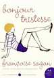 Bonjour Tristesse, Франсуаза Саган, Francoise Sagan 