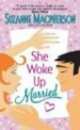 She Woke Up Married, Suzanne MacPherson 