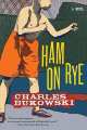 Ham on Rye TPB, Bukowski, Charles 