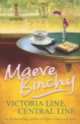 Victoria Line, Central Line, Maeve Binchy 