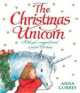 The Christmas Unicorn, Anna Currey 