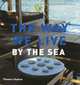 The Way We Live: By the Sea, Cliff Stafford 