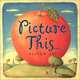 Picture This... (board bk), Heller, Joseph 