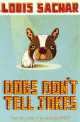 Louis Sacher: Dogs Don't Tell Jokes, Sacher Louis 