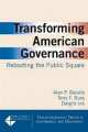 Transforming American Governance, Alan P. Balutis 