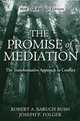 Promise of Mediation, Bush Robert A. Baruch 