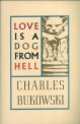 Love is a Dog From Hell, Charles Bukowski 