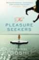 Pleasure Seekers, Tishani Doshi 