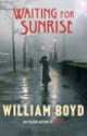 Waiting for Sunrise, William Boyd 