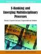 E-banking & Emerging Multidisciplinary Processes, Mohammad Ali Sarlak 