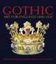 Gothic. Art for England 1400-1547, Mark Richard 