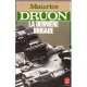 Derniere Brigade, Maurice Druon 