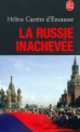 La Russie inachevee, Helene Carrere d`Encausse 
