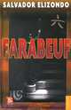 Farabeuf, Elizondo Salvador 