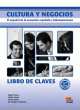 Cultura y negocios - Libro de Claves (Nueva edicion), Maria Calderon Angeles, Emilia Nunez, Angel Felices, Emilio Iriate 