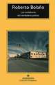 Los Sinsabores Del Verdadero Policia, Roberto Bolano 