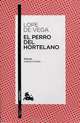 El perro del hortelano, Lope de Vega 