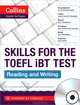 Skills for the TOEFL iBT Test: Reading and Writing (+ CD), 