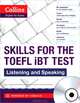 Collins TOEFL Listening and Speaking. (Collins English for the TOEFL Test) (+ Audio CD), 