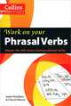 Work on Your Phrasal Verbs, Flockhart Jamie, Pelteret Cheryl 