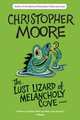 The Lust Lizard of Melancholy Cove, Moore Christopher 