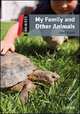 Dominoes 3. My Family And Other Animals. New Edition, 