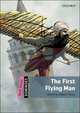 Dominoes Quick Starter. First Flying Man, Rawstron Elspeth 