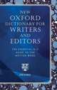 New Oxford Dictionary for Writers and Editors: The Essential A-Z Guide to the Written Word, 