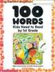 100 Words Kids Need to Read by 1st Grade: Sight Word Practice to Build Strong Readers, Cooper Terry 
