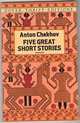 Anton Chekhov: Five Great Short Stories, Chekhov Anton Pavlovich 