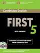 Cambridge English First 5. Student`s Book with Answers. Authentic Examination Papers from Cambridge ESOL + 2 CD (+ Audio CD), ESOL Cambridge 