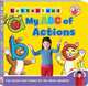 My ABC of Actions: An A-Z of Rhymes & Letter Actions, Edwards Sarah 