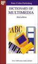 Dictionary of Multimedia, 