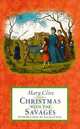 Christmas with the Savages, Clive Mary 