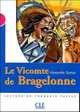 Lecture Mise en scene 3. Vicomte De Bragelonne, Dumas Alexandre 