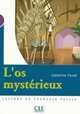 Lecture Mise en scene 1. L'os Mysterieux, Favret Catherine 