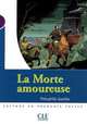 Lecture Mise en scene 1. Morte Amoureuse, Gautier Theophile 