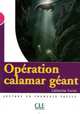 Lecture Mise en scene 3. Operation Calamar Geant, Favret Catherine 