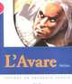 Lecture Mise en scene 3. L'avare, Molière 
