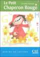 Graine de lecture 1. Le Petit Chaperon Rouge, 