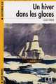 Lectures CLE En Francais Facile 1. Un Hiver Dans Les Glaces, Verne Jules 
