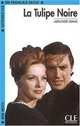 Lectures CLE En Francais Facile 2. Tulipe Noire, Dumas Alexandre 