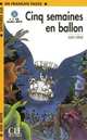 Lectures CLE En Francais Facile 1. Cinq Semaines En Ballon + CD MP3, Verne Jules 