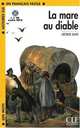 Lectures CLE En Francais Facile 1. La Mare Au Diable + CD MP3, Sand George 