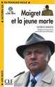 Lectures CLE En Francais Facile 1. Maigret Et La Jeune Morte + CD MP3, Simenon Georges 