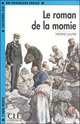 Lectures CLE En Francais Facile 2. Le Roman De La Momie, Gautier Theophile 