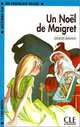Lectures CLE En Francais Facile 2. Un Noel De Maigret, Georges Simenon 