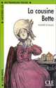 Lectures CLE En Francais Facile 3. La Cousine Bette, Balzac de Honore 